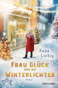 Frau Glück und die Winterlichter - 