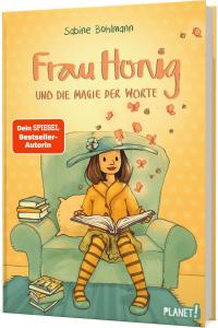 Frau Honig 4: Frau Honig und die Magie der Worte - 