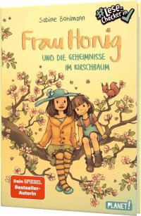 Frau Honig: Frau Honig und die Geheimnisse im Kirschbaum - 