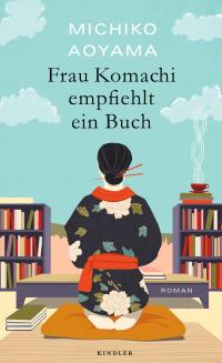Frau Komachi empfiehlt ein Buch - 