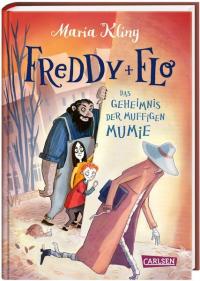 Freddy und Flo 2: Das Geheimnis der muffigen Mumie - 