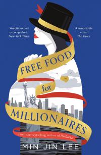 Free Food for Millionaires - 