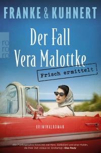 Frisch ermittelt: Der Fall Vera Malottke - 