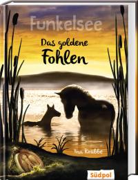 Funkelsee – Das goldene Fohlen (Band 3) - 