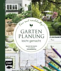 Gartenplanung leicht gemacht – Fair und nachhaltig! - 