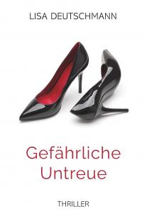 Gefährliche Untreue - 