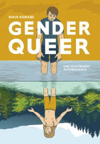 Genderqueer – Eine nichtbinäre Autobiografie - 