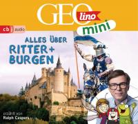 GEOLINO MINI: Alles über Ritter und Burgen (3) - 