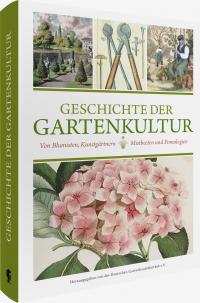 Geschichte der Gartenkultur - 