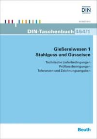 Gießereiwesen 1. Stahlguss und Gusseisen - 