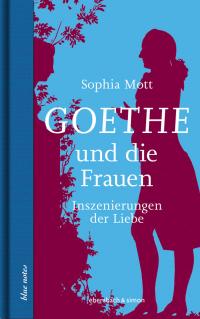 Goethe und die Frauen - 