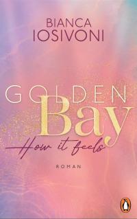 Golden Bay - How it feels - 
