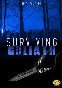 Goliath-Reihe / Surviving Goliath - 