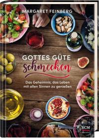 Gottes Güte schmecken - 