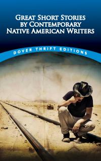 Great Short Stories by Contemporary Native American Writers - 