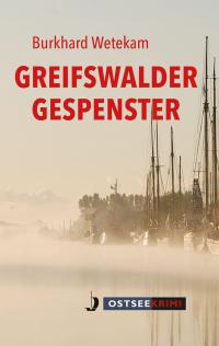 Greifswalder Gespenster - 