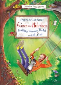 Grimm und Möhrchen – Frühling, Sommer, Herbst und Zesel - 