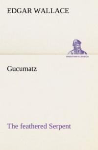 Gucumatz - 