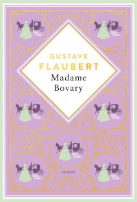 Gustave Flaubert, Madame Bovary - 