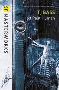 Half Past Human - 