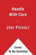 Handle with Care - 