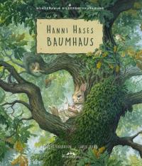 Hanni Hases Baumhaus - 