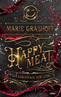 Happy Meat – Der Geschmack der Liebe - 