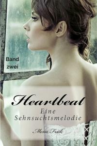 Heartbeat - Eine Sehnsuchtsmelodie - 