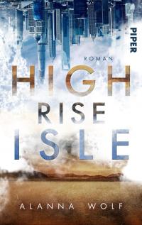 High Rise Isle - 