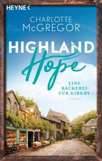 Highland Hope 4 - Eine Bäckerei für Kirkby - 