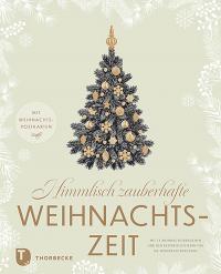 Himmlisch zauberhafte Weihnachtszeit - 