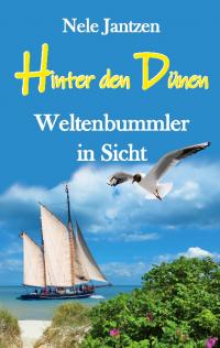 Hinter den Dünen - Weltenbummler in Sicht - 