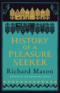 History of a Pleasure Seeker - 
