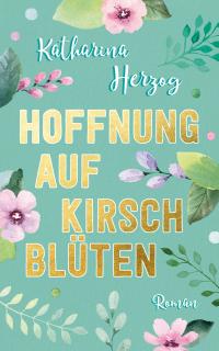 Hoffnung auf Kirschblüten - 