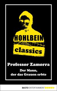 Hohlbein Classics - Der Mann, der das Grauen erbte - 