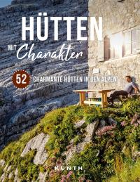 Hütten mit Charakter - 