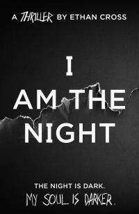 I Am The Night - 