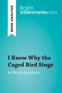 I Know Why the Caged Bird Sings by Maya Angelou (Book Analysis) - 