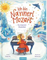 Ich bin Nannerl Mozart – Das vergessene Wunderkind - 