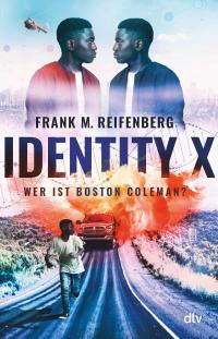 Identity X - Wer ist Boston Coleman? - 