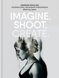 Imagine. Shoot. Create. - 