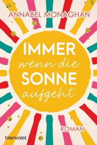 Immer wenn die Sonne aufgeht - 