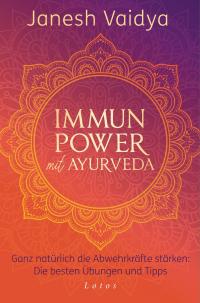 Immunpower mit Ayurveda - 