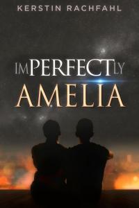 Imperfectly Perfect Amelia - 