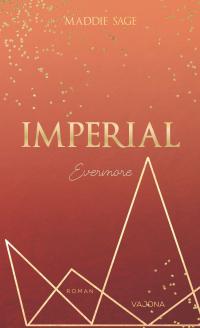 IMPERIAL - Evermore - 