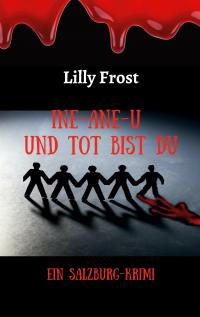 Ine-ane-u und tot bist du - 