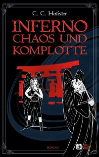 Inferno, Chaos und Komplotte - 