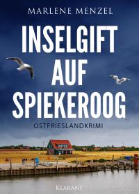 Inselgift auf Spiekeroog. Ostfrieslandkrimi - 