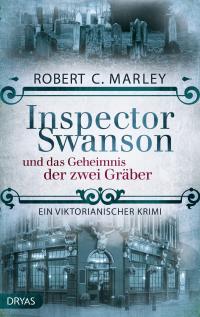 Inspector Swanson und das Geheimnis der zwei Gräber - 