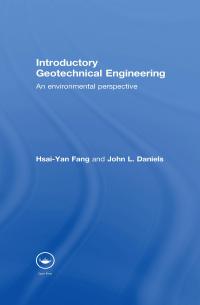 Introductory Geotechnical Engineering - 